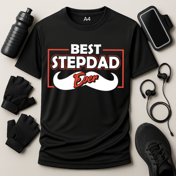Best Stepfather Ever Stepdad Fathers Day Step Dad Sayings Meaningful Gift Cooling Performance Crew T-Shirt