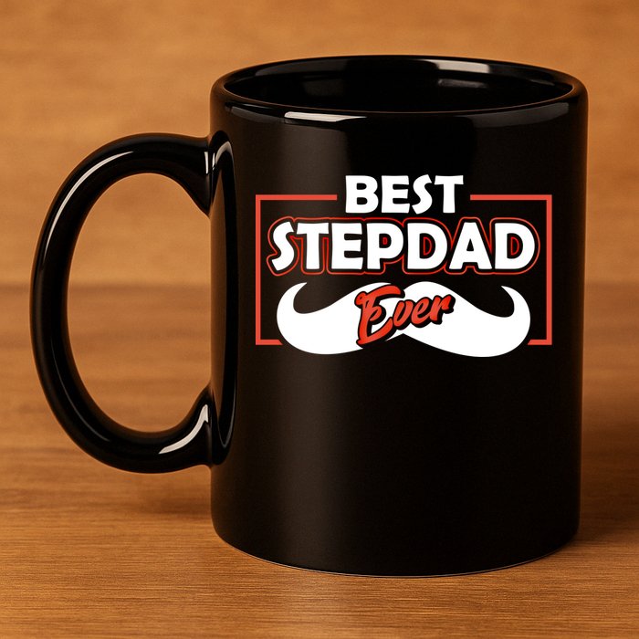 Best Stepfather Ever Stepdad Fathers Day Step Dad Sayings Meaningful Gift 11oz C Handle Ceramic Mug