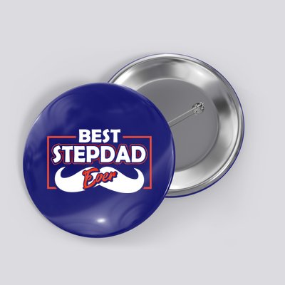 Best Stepfather Ever Stepdad Fathers Day Step Dad Sayings Meaningful Gift Button