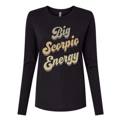 Big Scorpio Energy Scorpio  Astrology Zodiac Sign  Womens Cotton Relaxed Long Sleeve T-Shirt