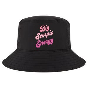 Big Scorpio Energy Scorpio Zodiac Sign Cool Comfort Performance Bucket Hat