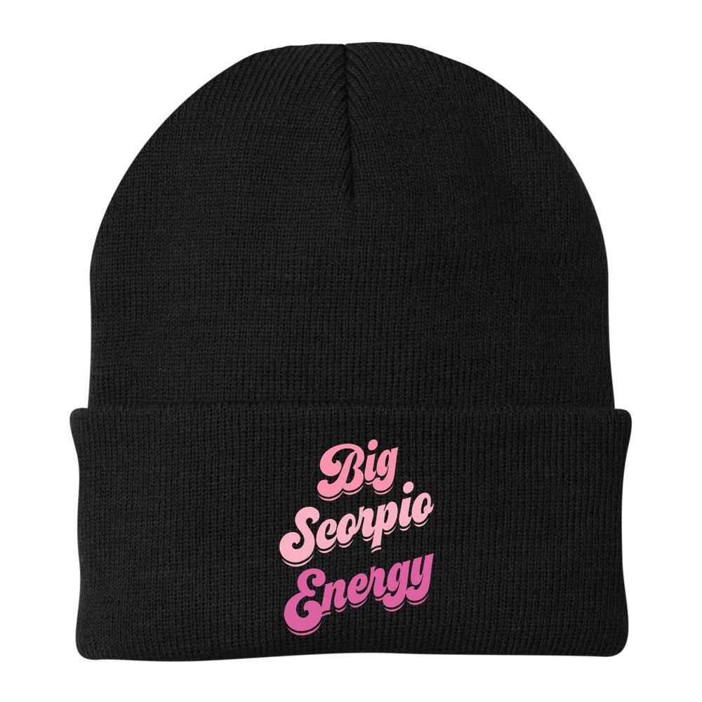Big Scorpio Energy Scorpio Zodiac Sign Beanie