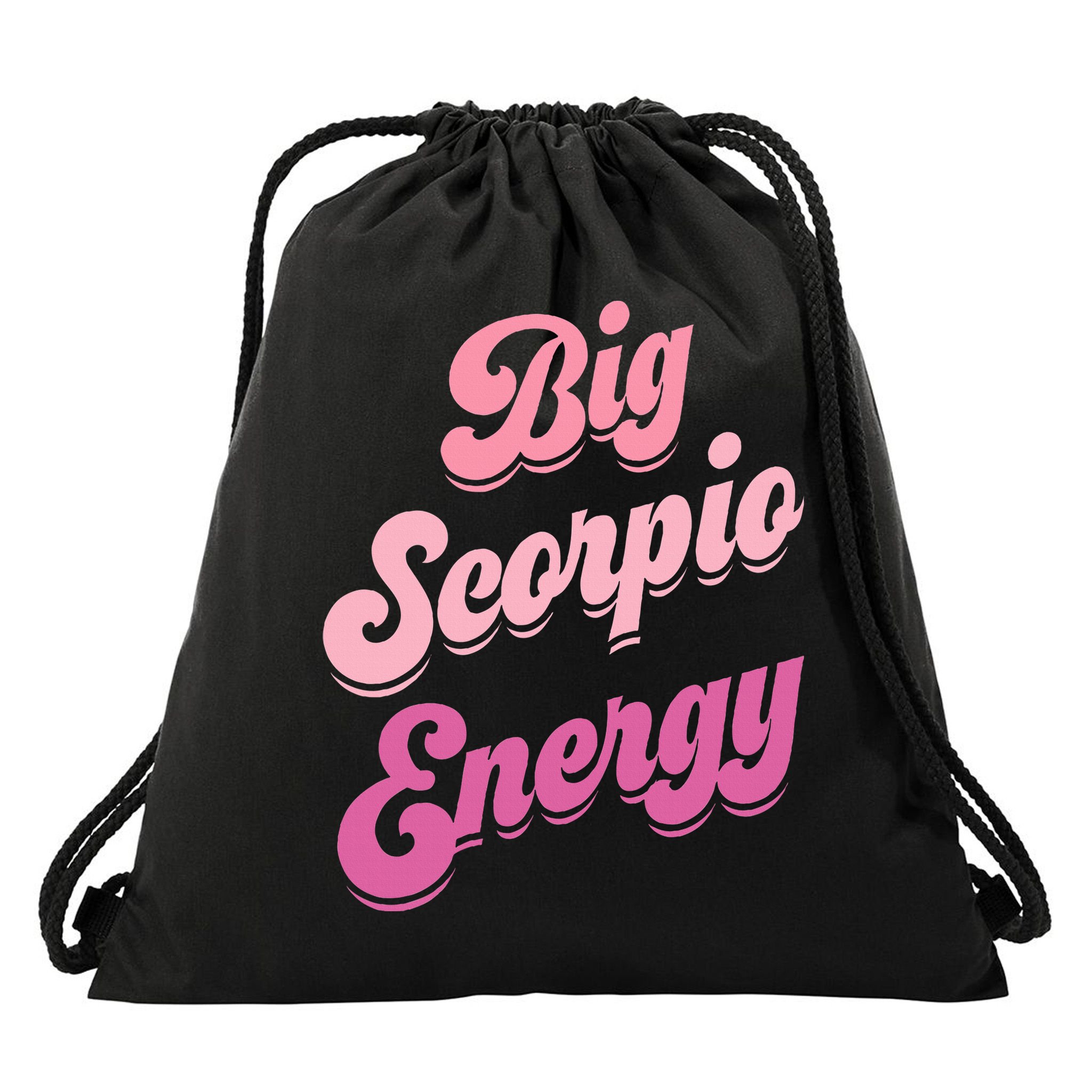 Big Scorpio Energy Scorpio Zodiac Sign Drawstring Bag