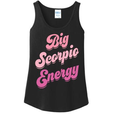 Big Scorpio Energy Scorpio Zodiac Sign Ladies Essential Tank