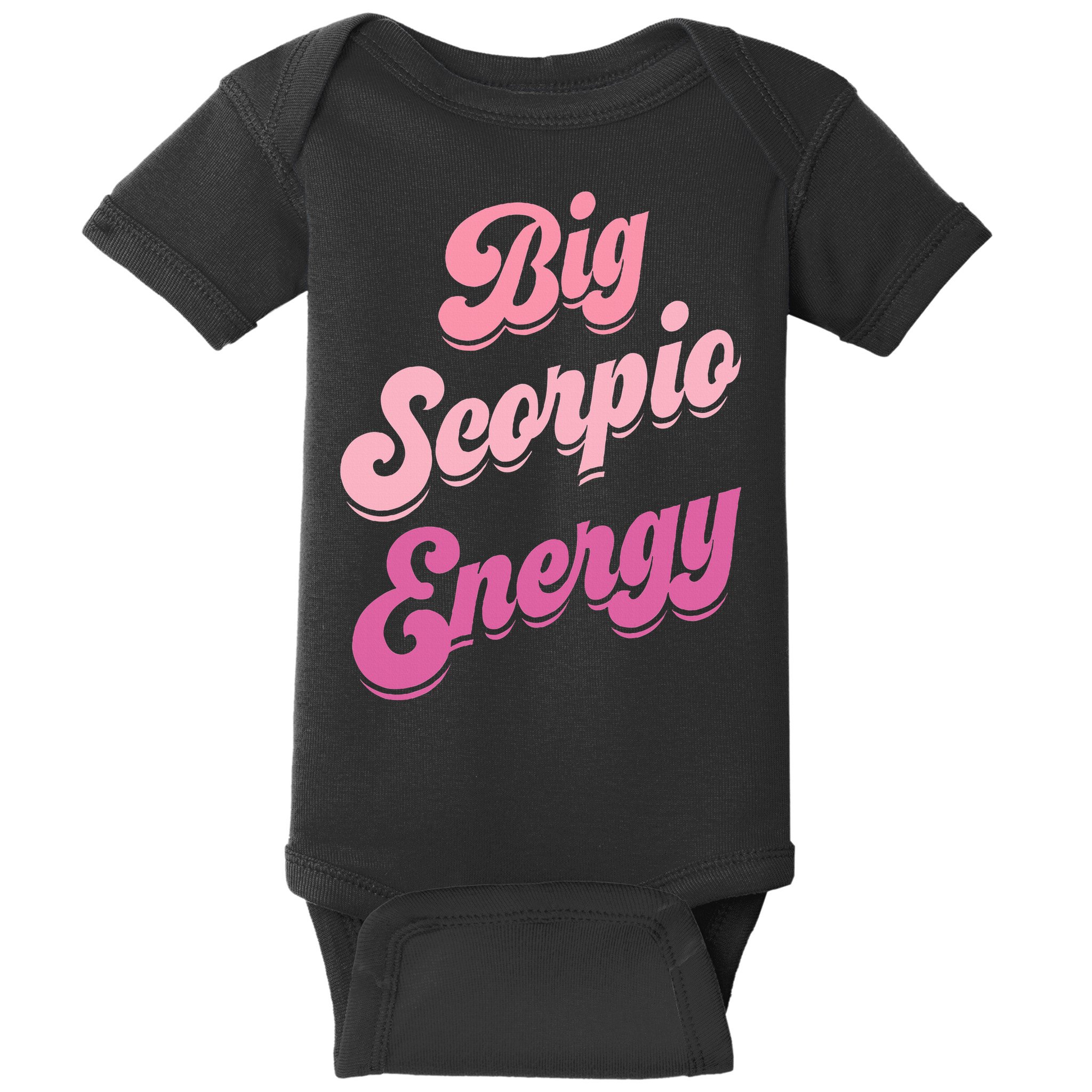 Big Scorpio Energy Scorpio Zodiac Sign Baby Bodysuit