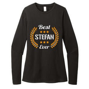 Best Stefan Ever Funny Saying First Name Stefan Womens CVC Long Sleeve Shirt