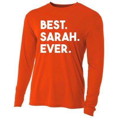 Best Sarah Ever Cute Personalized Name Great Gift Cooling Performance Long Sleeve Crew