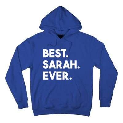 Best Sarah Ever Cute Personalized Name Great Gift Tall Hoodie