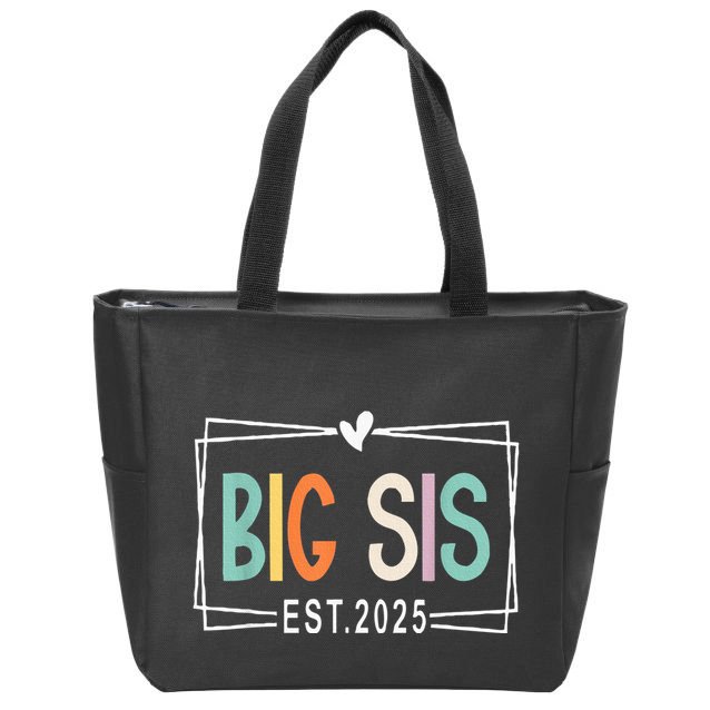Big Sister Est 2025 Promoted To Big Sis 2025 Big Sis To Be Zip Tote Bag