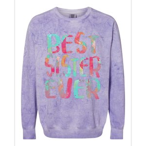 Best Sister Ever Mother's Day Colorblast Crewneck Sweatshirt