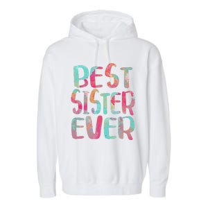 Best Sister Ever Mother's Day Garment-Dyed Fleece Hoodie