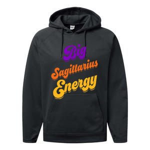 Big Sagittarius Energy Sagittarius S Zodiac Astrology Performance Fleece Hoodie