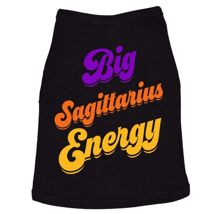 Big Sagittarius Energy Sagittarius S Zodiac Astrology Doggie Tank