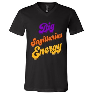 Big Sagittarius Energy Sagittarius S Zodiac Astrology V-Neck T-Shirt