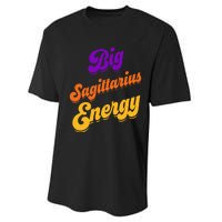 Big Sagittarius Energy Sagittarius S Zodiac Astrology Performance Sprint T-Shirt