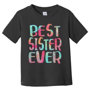 Best Sister Ever Mother's Day Toddler T-Shirt