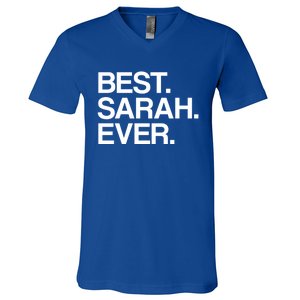 Best Sarah Ever Name Cool Gift V-Neck T-Shirt