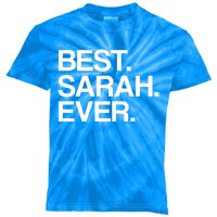 Best Sarah Ever Name Cool Gift Kids Tie-Dye T-Shirt