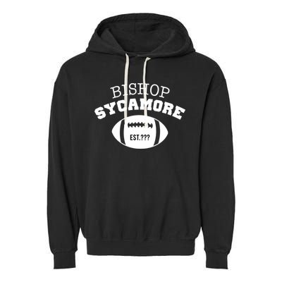 Bishop Sycamore Est. ??? Funny Garment-Dyed Fleece Hoodie