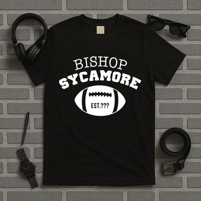 Bishop Sycamore Est. ??? Funny T-Shirt