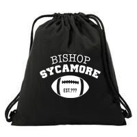 Bishop Sycamore Est. ??? Funny Drawstring Bag