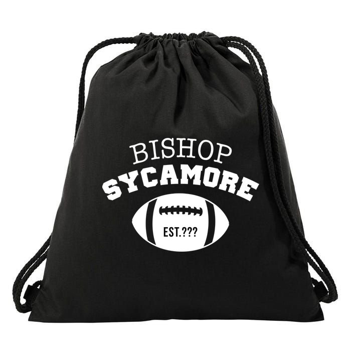 Bishop Sycamore Est. ??? Funny Drawstring Bag