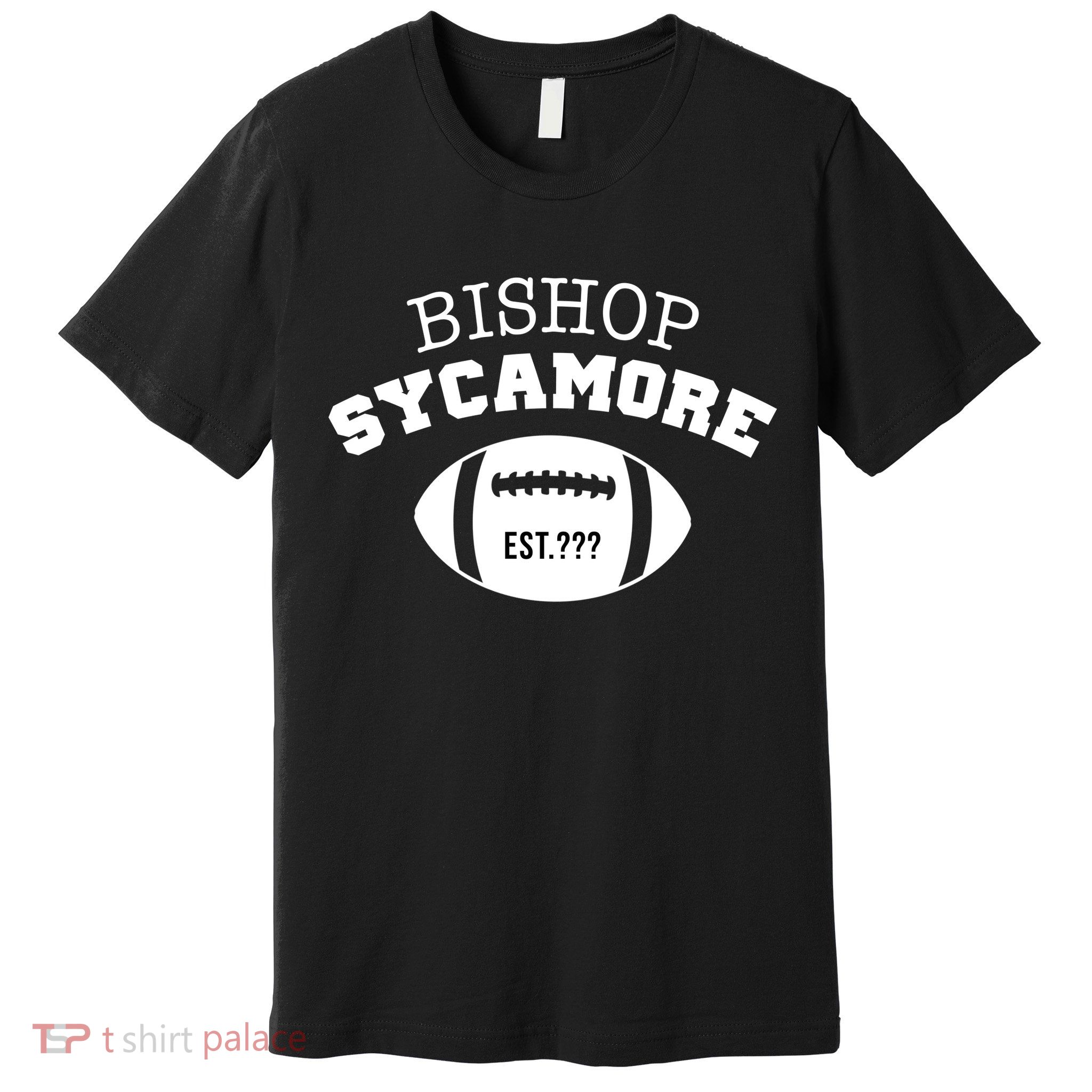 Bishop Sycamore Est. ??? Funny Premium T-Shirt