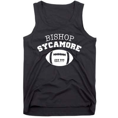 Bishop Sycamore Est. ??? Funny Tank Top