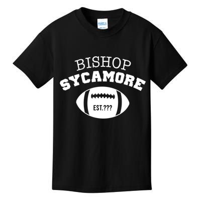 Bishop Sycamore Est. ??? Funny Kids T-Shirt