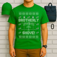 Brotherly Shove Eagles Nick Sirianni Ugly Christmas Sweater T-Shirt
