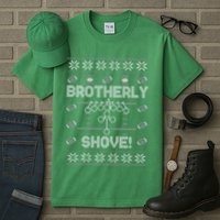 Brotherly Shove Eagles Nick Sirianni Ugly Christmas Sweater Tall T-Shirt