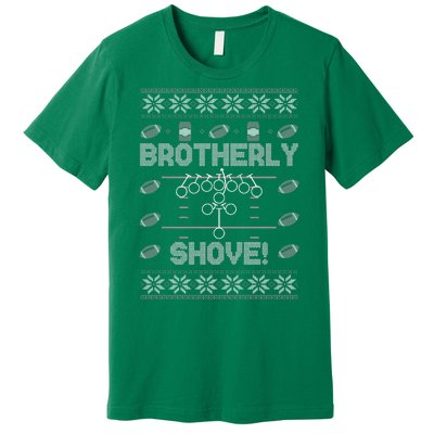 Brotherly Shove Eagles Nick Sirianni Ugly Christmas Sweater Premium T-Shirt