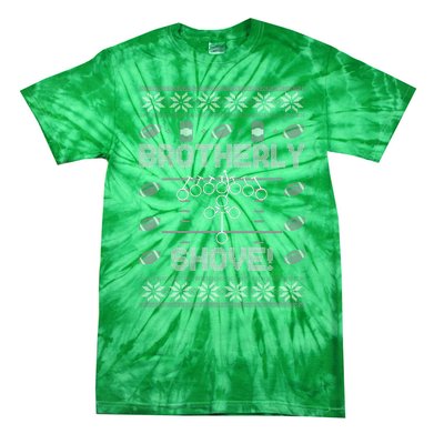 Brotherly Shove Eagles Nick Sirianni Ugly Christmas Sweater Tie-Dye T-Shirt