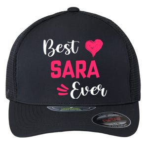 Best Sara Ever Gift Sara First Name Gift Flexfit Unipanel Trucker Cap