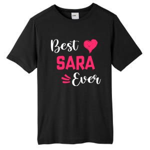 Best Sara Ever Gift Sara First Name Gift Tall Fusion ChromaSoft Performance T-Shirt