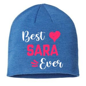 Best Sara Ever Gift Sara First Name Gift Sustainable Beanie