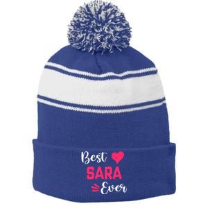 Best Sara Ever Gift Sara First Name Gift Stripe Pom Pom Beanie