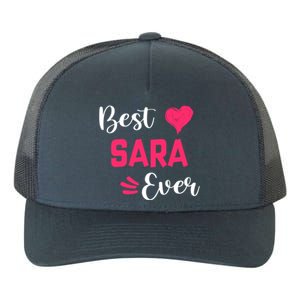 Best Sara Ever Gift Sara First Name Gift Yupoong Adult 5-Panel Trucker Hat