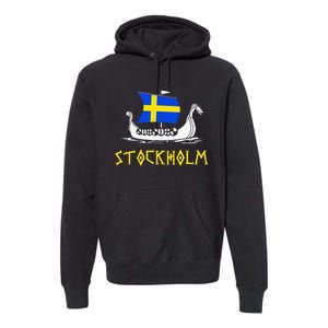 Boat Swedish Flag Sweden Viking Ship Stockholm Premium Hoodie