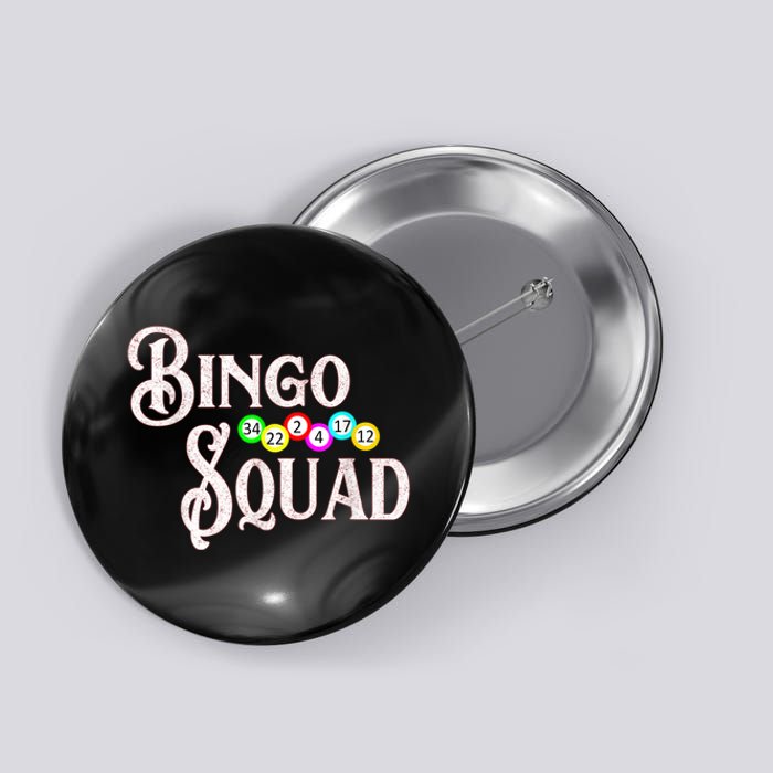 Bingo Squad Funny Bingo Lover Button