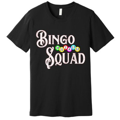 Bingo Squad Funny Bingo Lover Premium T-Shirt