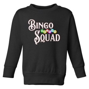 Bingo Squad Funny Bingo Lover Toddler Sweatshirt