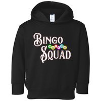 Bingo Squad Funny Bingo Lover Toddler Hoodie