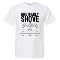 Brotherly Shove Football Fan Garment-Dyed Heavyweight T-Shirt