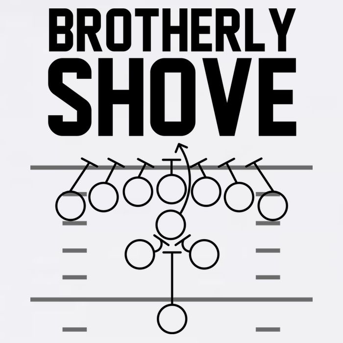 Brotherly Shove Football Fan Sweatshirt