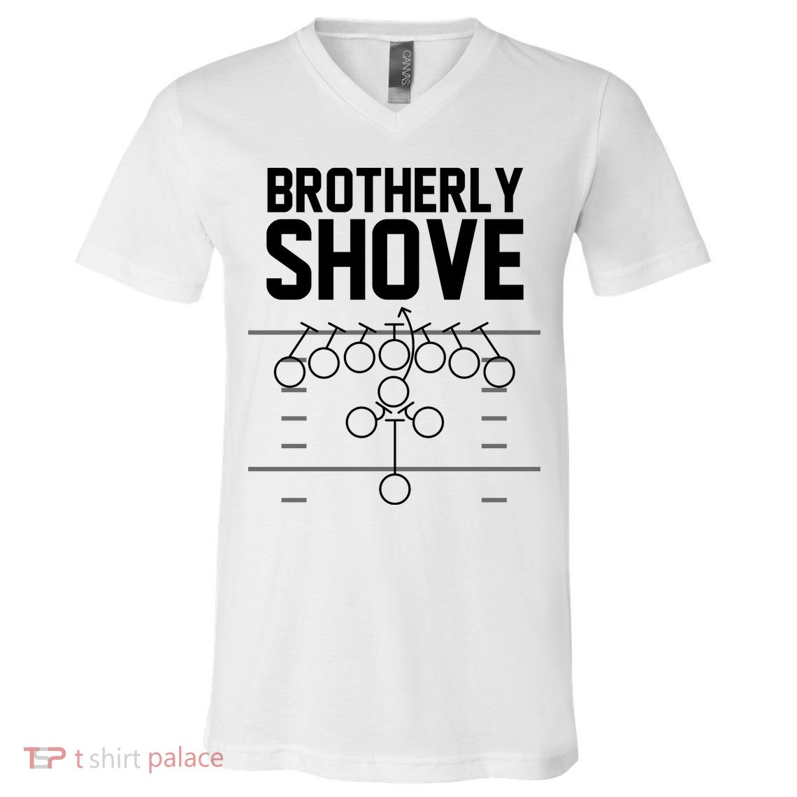 Brotherly Shove Football Fan V-Neck T-Shirt