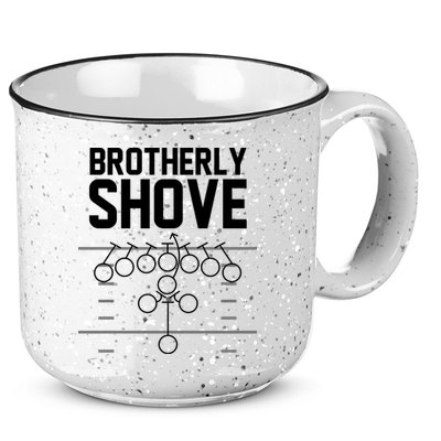 Brotherly Shove Football Fan 15oz Campfire Ceramic Mug