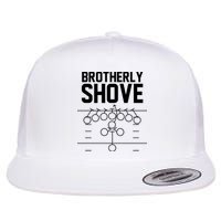Brotherly Shove Football Fan Flatbill Hat