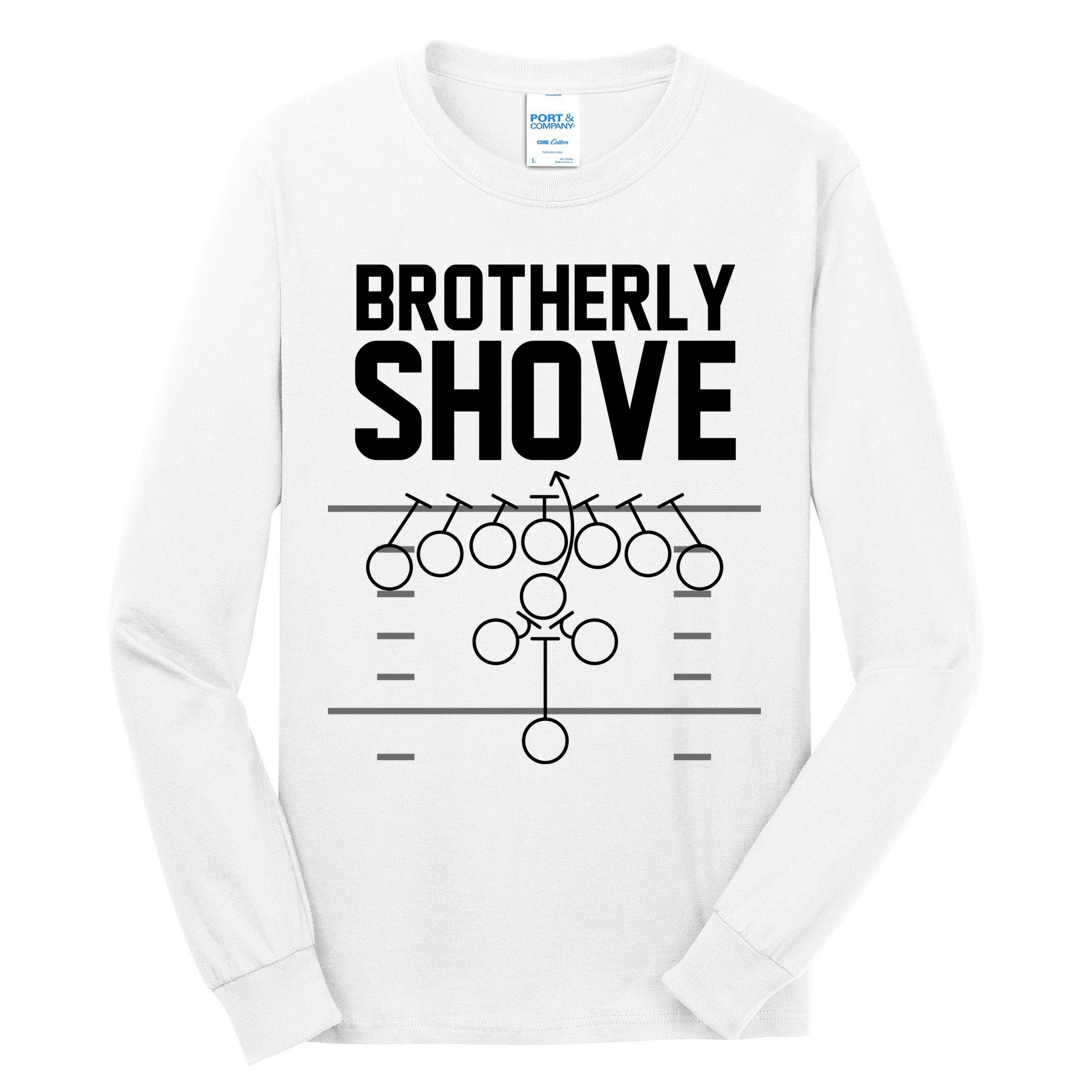 Brotherly Shove Football Fan Tall Long Sleeve T-Shirt