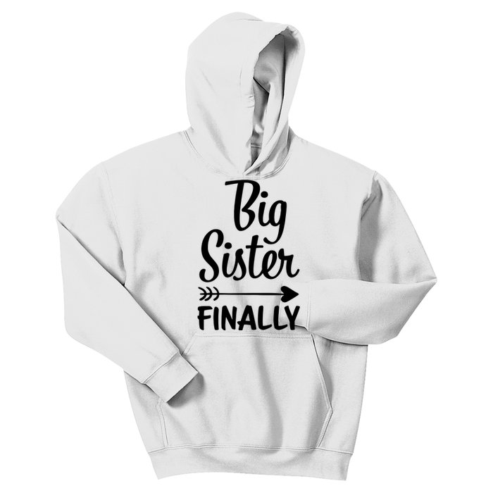 Big Sister Finally Kids Big Sister Kids Hoodie